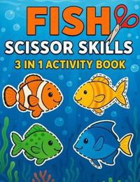 Fish Scissor Skills