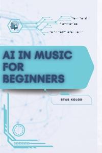 AI in Music for Beginners