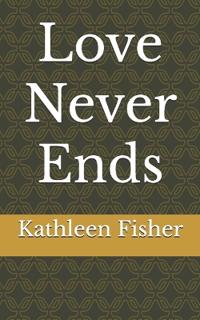 Love Never Ends