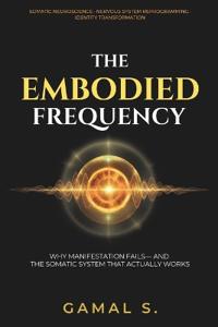 The Embodied Frequency