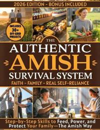 The Authentic Amish Survival System