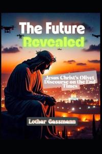 The Future Revealed