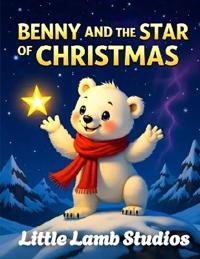 Benny the Little Polar Bear Series