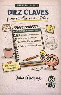 Pau, E: DIEZ CLAVES PARA TRIUNFAR EN LA PAU