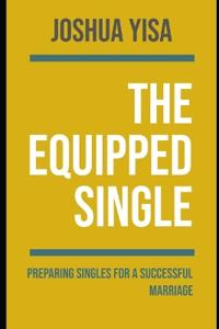 The Equipped Single