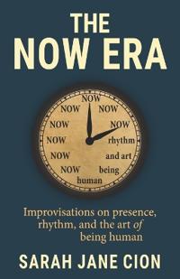 The Now Era