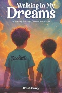 Walking in My Dreams