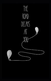 The line decays at you