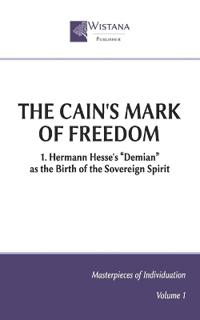 The Cain's Mark of Freedom