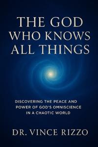 The God Who Knows All Things