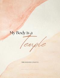 My Body Is a Temple