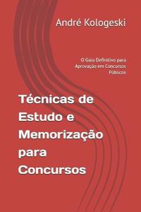 Técnicas de Estudo e Memorização para Concursos