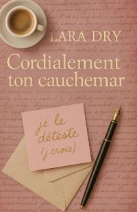 Cordialement ton cauchemar