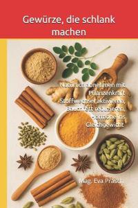 Gewürze, die schlank machen