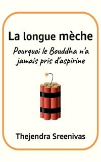 La longue mèche
