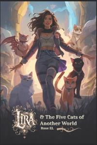 Lira and the Five Cats of Another World