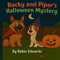 Rocky and Piper's Halloween Mystery