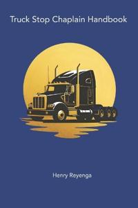 Truck Stop Chaplain Handbook