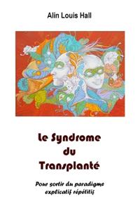 Le Syndrome du Transplanté