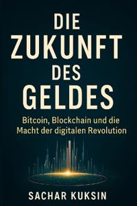 Die Zukunft des Geldes