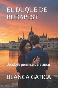 El Duque de Budapest