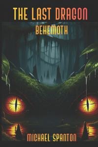 The Last Dragon Behemoth