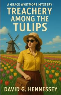 Treachery Among the Tulips
