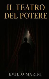 Il Teatro del Potere