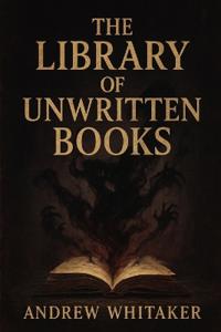 The Library of unwritten Books