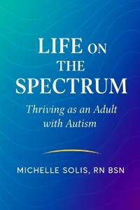 Life On The Spectrum