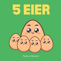 5 Eier