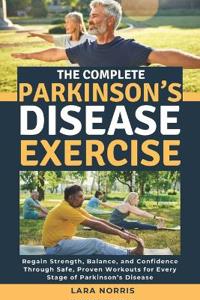 The Complete Parkinson's Disease Exercise