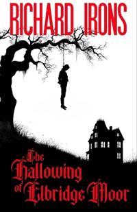 The Hallowing of Elbridge Moor