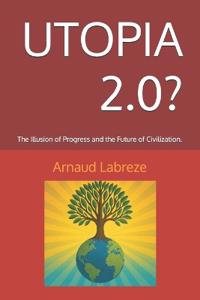 Utopia 2.0?