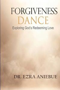 Forgiveness Dance