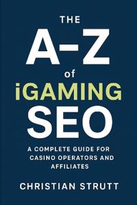 The A-Z of iGaming SEO