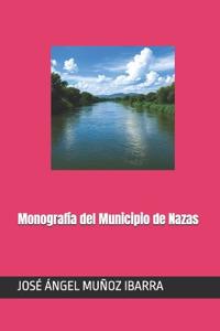 Monografía del Municipio de Nazas
