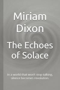 The Echoes of Solace