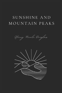 Sunshine and Mountain Peaks