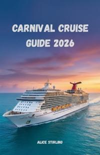 Carnival Cruise Guide 2026