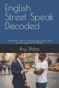 English Street Speak Decoded