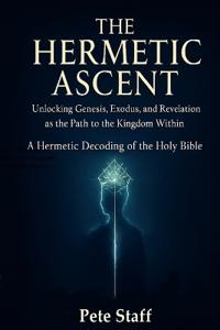 The Hermetic Ascent