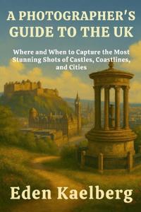 A Photographer's Guide to the UK
