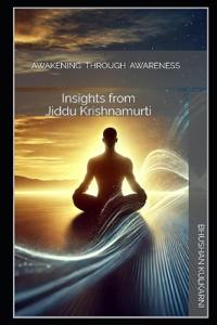 Awakening Through Awareness