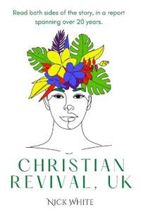 Christian Revival, UK