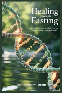 Healing Through Fasting