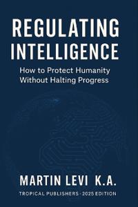 REGULATING INTELLIGENCE