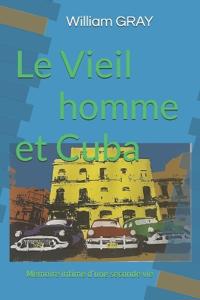 Le vieil homme et Cuba