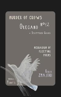 OreganoN°12 - Scattered Grains