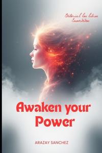 Awaken your power